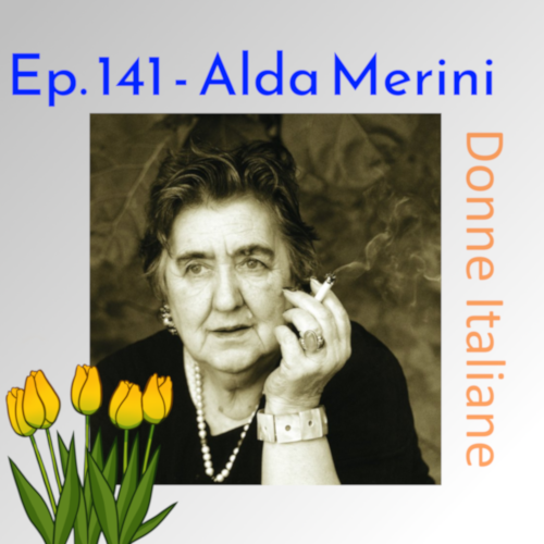 Ep. 141 - La poetessa Alda Merini