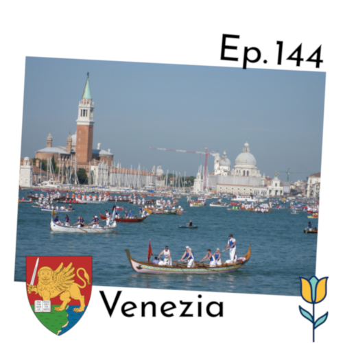 Ep. 144 - Venezia - Venice