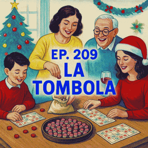 Ep. 209 - La Tombola