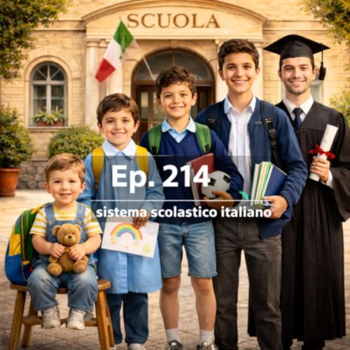 Ep. 214 - Il sistema scolastico italiano