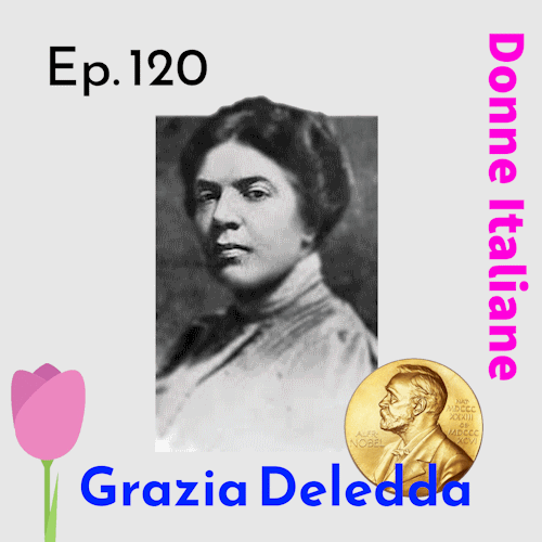 Grazia Deledda - premio nobel per la letteratura